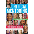 Critical Mentoring: A Practical Guide