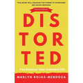 Distorted: You Deserve Your Intended Life