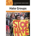 Hate Groups: A Reference Handbook
