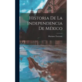 Historia de la independencia de México