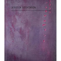 Jessica Dickinson: Under Press. With-This Hold- Of-Also Of/How Of-More Of: Know