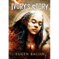 Ivory's Story