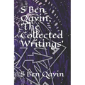 S Ben Qayin; The Collected Writings