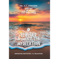 Spirited Moments for Meditation: Inspiration, Motivation, and Relaxation