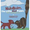 Nuhquim, The Little Red Puppy: A Star and Bumblebee Book