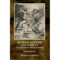 Human Nature and Conduct: An Introduction to Social Psychology