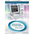 Understanding Computer Basics: Understanding Computer Basics