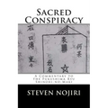 Sacred Conspiracy: A Commentary to the Fukushima Ryu Shinobi-no-Maki