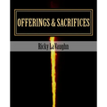 Offerings & Sacrifices: Bible Study on the Book of Leviticus