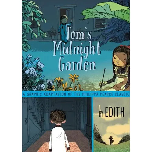 Tom's Midnight Garden Graphic Novel
