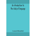 An introduction to the study of language