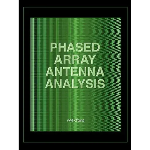 Phased Array Antenna Analysis (Computational Electromagnetics