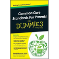 Common Core Standards For Parents For Dummies