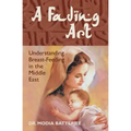 A Fading Art: Understanding Breast-Feeding in the Middle East