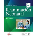 Libro de Texto Sobre Reanimación Neonatal, 8.a Edición