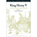King Henry V: A Critical Reader