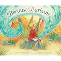 Because Barbara: Barbara Cooney Paints Her World