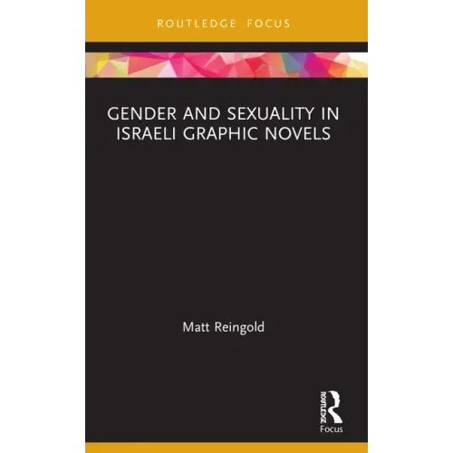Gender and Sexuality in Israeli Graphic Novels