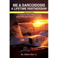 Me & Sarcoidosis: A Lifetime Partnership