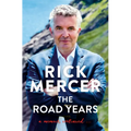The Road Years: A Memoir, Continued . . .