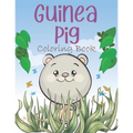 Guinea Pig Coloring Book: A Easy Guinea Pig Coloring Pages, Coloring Gift Book For Domestic Guinea Pigs Lovers