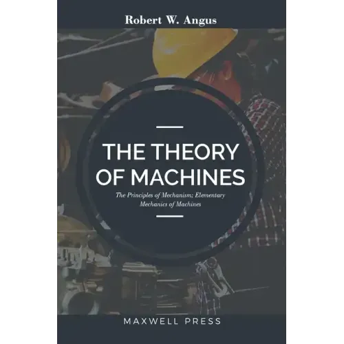 The Theory of Machines