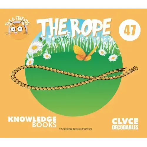 The Rope: Book 47