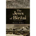The Jews of Birzai: The Last Sabbath