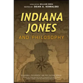 Indiana Jones and Philosophy: Why Did It Have to Be Socrates?