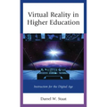 Virtual Reality in Higher Education: Instruction for the Digital Age