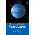 Everyone's Guide to Planet Uranus
