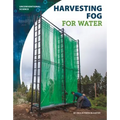 Harvesting Fog for Water