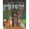 Gift of the Forest