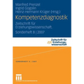 Kompetenzdiagnostik: Zeitschrift Für Erziehungswissenschaft. Sonderheft 8 2007
