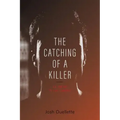 The Catching Of A Killer: La job de "Ti-Luc Landry"