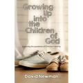 Growing Up into the Children of God: Exploring the Paradoxes of Christian Maturity