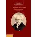 Schopenhauer: 'The World as Will and Representation': Volume 1