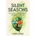 Silent Seasons: Chasing Sustainability through the Law