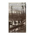 Underground Warfare in World War I: The History and Legacy of the Fighting Beneath and Between the Trenches