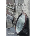 Psychotherapy in an Age of Narcissism: Modernity, Science, and Society