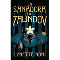 Sanadora de Zalindov, La