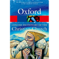 The Concise Oxford Dictionary of the Christian Church