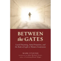 Between the Gates: Lucid Dreaming, Astral Projection, and the Body of Light in Western Esotericism