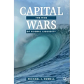 Capital Wars: The Rise of Global Liquidity