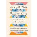 In Light-Years There's No Hurry: Cosmic Perspectives on Everyday Life