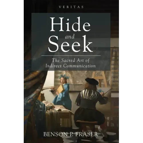 Hide and Seek: The Sacred Art of Indirect Communication