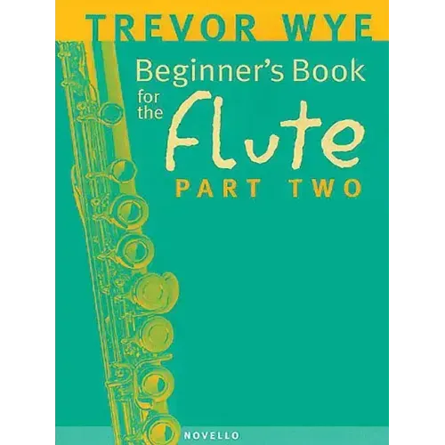 Beginner's Book for the Flute - Part Two