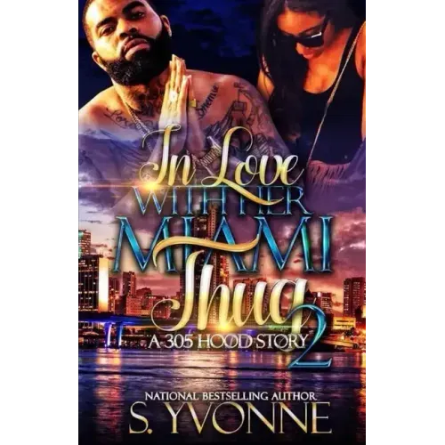 In Love With Her Miami Thug 2
