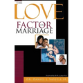 The Love Factor in Marriage