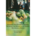 Reshaping Food Systems to improve Nutrition and Health in the Eastern Mediterranean Region